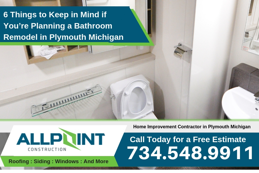 6 Things to Keep in Mind if You’re Planning a Bathroom Remodel in Plymouth Michigan