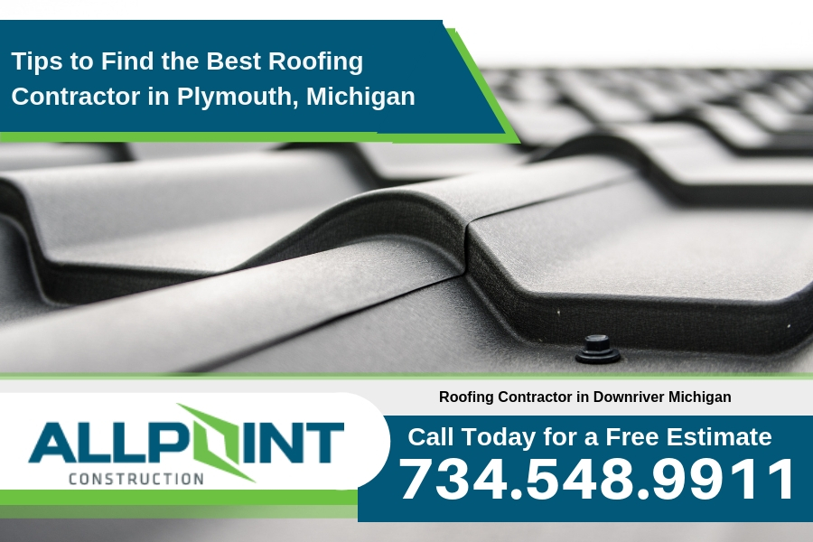 Tips to Find the Best Roofing Contractor in Plymouth, Michigan (1)