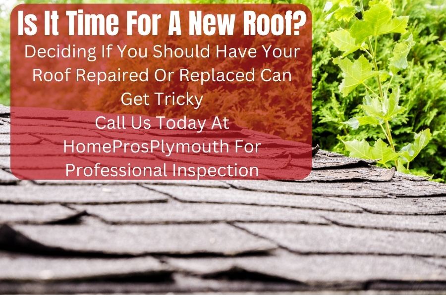 Should You Have Your Home's Roof Repaired Or Replaced in Plymouth, Michigan? 